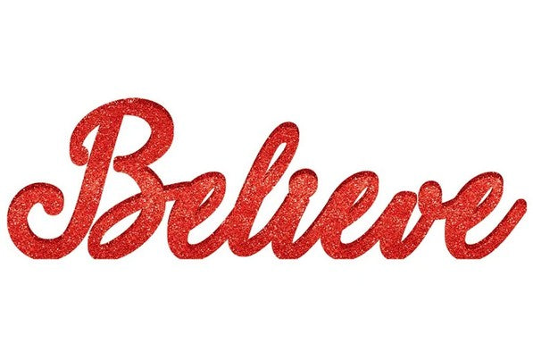 Believe Glitter Standing Decoration
